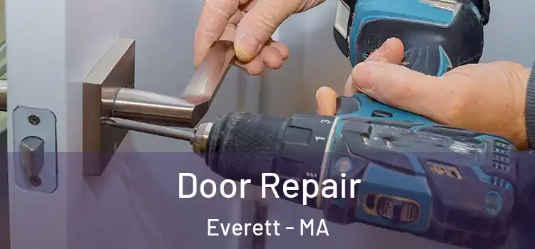 Door Repair Everett - MA