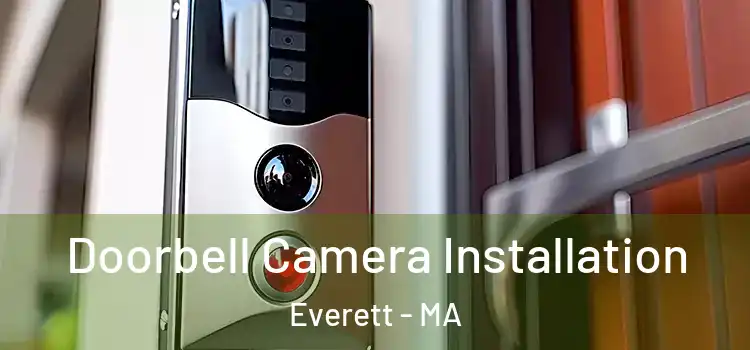  Doorbell Camera Installation Everett - MA
