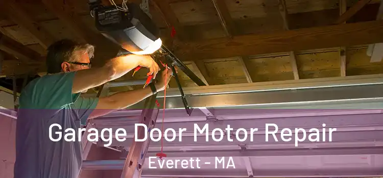  Garage Door Motor Repair Everett - MA