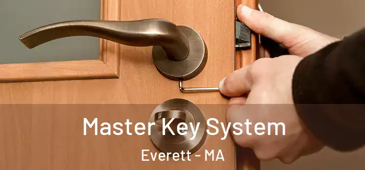  Master Key System Everett - MA