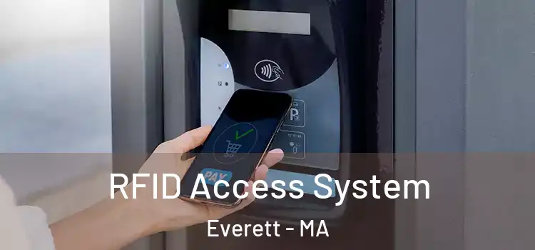 RFID Access System Everett - MA