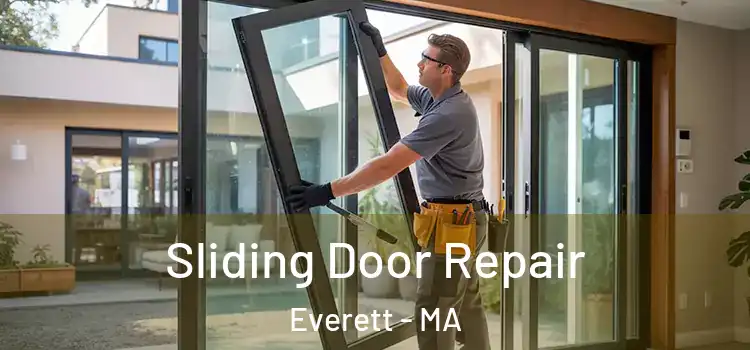 Sliding Door Repair Everett - MA