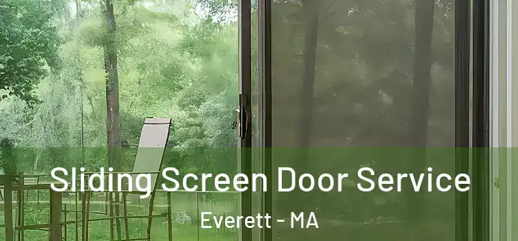 Sliding Screen Door Service Everett - MA